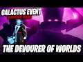 FORTNITE ( GALACTUS EVENT ) THE DEVOURER OF WORLDS ( COMING SOON ) EVERYTHING WE KNOW SO FAR