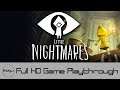 Little Nightmares - Full Game Playthrough (No Commentary)