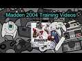 Madden 2004 Training Videos Ep. 1: Chicago Bears (PS2)