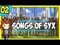 Massive Scale Fantasy Empire Builder Game | SONGS OF SYX Let's Play | 2 | EARLY ACCESS