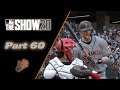 MLB The Show 20 RTTS Continued Part 60