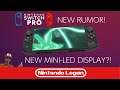 New Nintendo Switch Pro Mini LED Display RUMOR!
