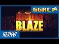 Nuclear Blaze Review (PC, Steam)