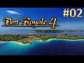 Port Royale 4 - Visita a Capital do Vice-Reino! ep 02
