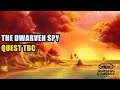 The Dwarven Spy Quest TBC