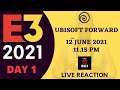 Ubisoft Forward Live Reaction | E3 2021 Day 1 | June 12 2021