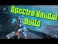 Warframe Spectra Vandal Build (4 Forma)