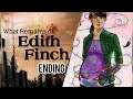 What Remains of Edith Finch Part 3(Ending)