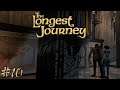 AMIGOS Y ENEMIGOS | The Longest Journey [EP3] | #10
