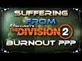 Are You Suffering From The Division 2 Burnout And Lack Of Updates??? Yeah Me Too...