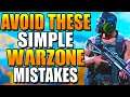 AVOID These SIMPLE Mistakes In WARZONE! Get BETTER at WARZONE! Warzone Tips! (Warzone Training)