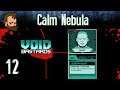 Calm Nebula - Let's Play VOID BASTARDS - ep12