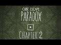 Cube Escape: Paradox Chapter 2