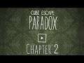 Cube Escape: Paradox Chapter 2