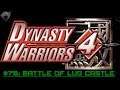 Dynasty Warriors 4 #76: Battle Of Luo Castle(Shu)