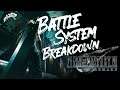 Final Fantasy VII Remake (PS4) "Breaking Down the Battle System"