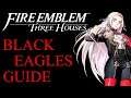 Fire Emblem Three Houses Black Eagles Guide Exploration 9/7