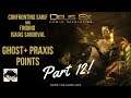 Ghost+Praxis Walkthrough Deus Ex Human Revolution Part 12 Peeling Back the Curtain Confronting Sarif