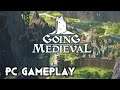 Going Medieval Gameplay PC 1080p (Early Access)