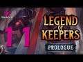 Legend of Keepers: Prologue Let's Look at 11 | Randy Random