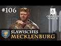 Let's Play Crusader Kings 3 #106: Hoch den Krug! (Slawisches Mecklenburg/ Rollenspiel)