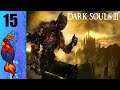 Let's Play Dark Souls 3 Part 15:  Soul of Cinder