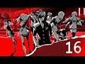 Let's Play Persona 5 Part 16 Keeping a Low Profile