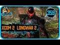 Let's Play: XCOM 2 - Long War 2 | #359 Operation Knochiger Hund (HQ-Mission)