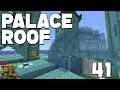 Palace Roof | Minecraft Let's Play | Season 1 Episode 41