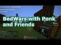 Ponk Plays BedWars Trios with his friends (Hypixel LIVE)