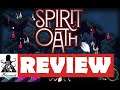 Spirit Oath Review - What's It Worth? (Early Access)