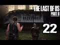 The Last of Us Part 2: Part 22 - You vindictive bitch (with commentary) PS4