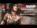 Tomb Raider Definitiva edicion - Capitulo 3 - Aldea de la montaña | SeriesRol