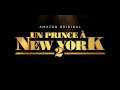 Un Prince à New York 2 Amazon Prime Video "après 30 ans un roi revient" Pub 30s