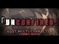 「UNCONFINED」 - A Guilty Gear -STRIVE- Multi-Character Combo Movie