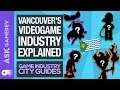 A Guide to Vancouver's Game Development Industry [2019-2020]