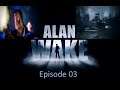 Alan Wake Remastered  EP03 Part Two   Trainyard Woes