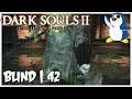 Baneful Queen Mytha - Earthen Peak - Dark Souls 2: Scholar of the First Sin 42 (Blind / PC)