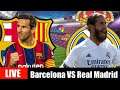 Barcelona vs Real Madrid 1-3 Football Match Today La Liga El Clasico Watchalong
