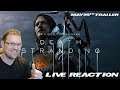 Death Stranding | Live Reaction to May 29th Trailer