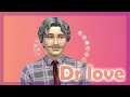 DOCTEUR LOVE - SIMS 4