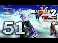 Dragon Ball Xenoverse 2 [EP.51] | Let's Play | No Commentary | ดราก้อนบอลเซโนเวิร์ส 2