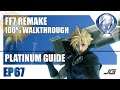 [EP67] FF7 Remake 100% PLATINUM Walkthrough - Chapter 17 (Part 4)