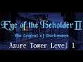 Eye of the Beholder 2 Walkthrough - Azure Tower Level 1 (Part 10)