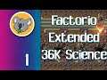 Factorio Extended 36K base #1 (2020 12 29 Stream)