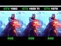 GTX 1660 6GB vs GTX 1660 Ti 6GB vs GTX 1070 8GB - i7 9700K - Gaming Comparisons