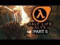 HALF-LIFE: ALYX #5 (HD/full-FOV/hard-mode/smooth-loco/low-commentary)
