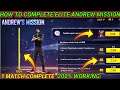 How To Complete 27 May Elite Andrew Mission Full Details || Free fire elite Andrew Mission Complete