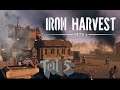 Iron Harvest - Eine Zugfahrt die ist Lustig - Teil 5 - [Lets Play] Deutsch German