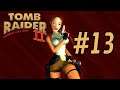 IT HILFE - Tomb Raider 2 [#13]